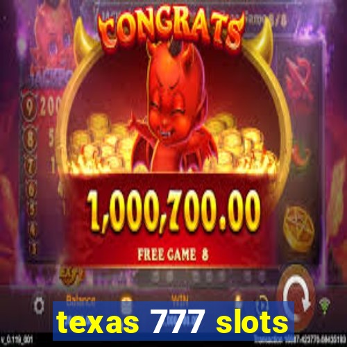 texas 777 slots